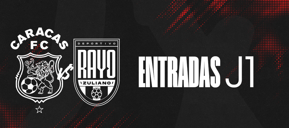 CARACAS FC VS DEPORTIVO RAYO ZULIANO